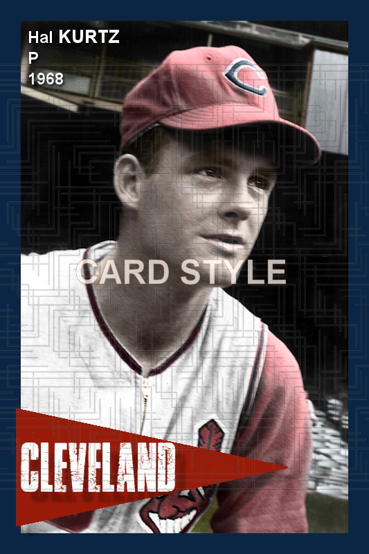 Hal Kurtz - 1968 Cleveland Indians - choose a size & style