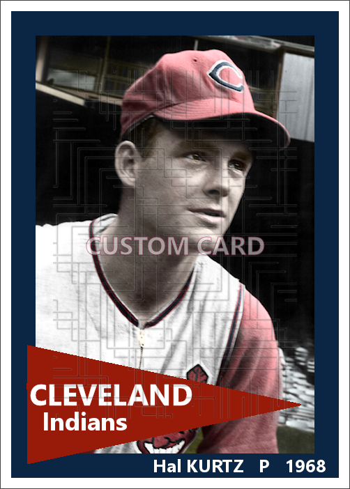 Hal Kurtz - 1968 Cleveland Indians - choose a size & style