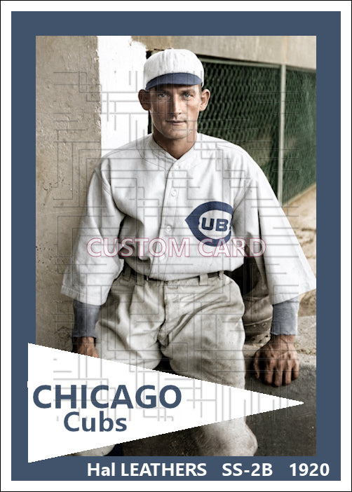 Hal Leathers - 1920 Chicago Cubs - choose a size & style