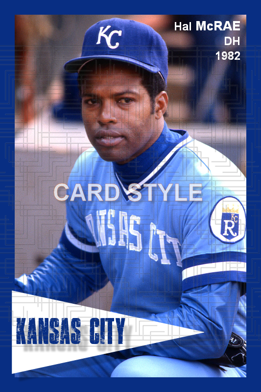 Hal McRae - 1982 Kansas City Royals - choose a size & style