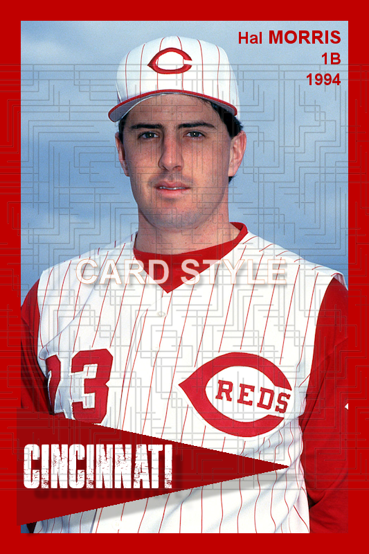 Hal Morris - 1994 Cincinnati Reds - choose a size & style