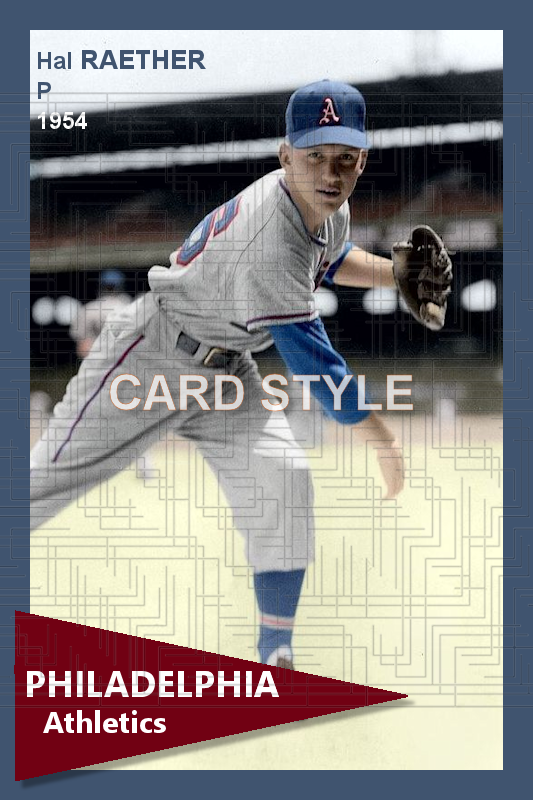 Hal Raether - 1954 Philadelphia Athletics - choose a size & style