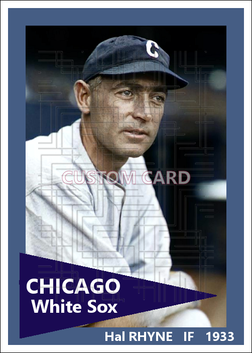 Hal Rhyne - 1933 Chicago White Sox - choose a size & style
