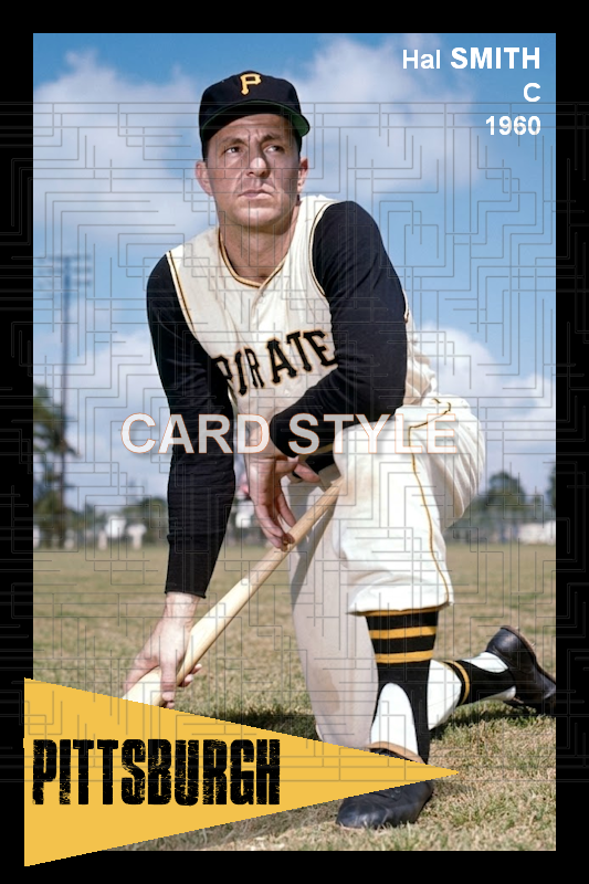 Hal Smith - 1960 Pittsburgh Pirates - choose a size & style