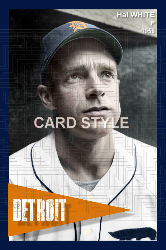 Hal White - 1950 Detroit Tigers - choose a size & style