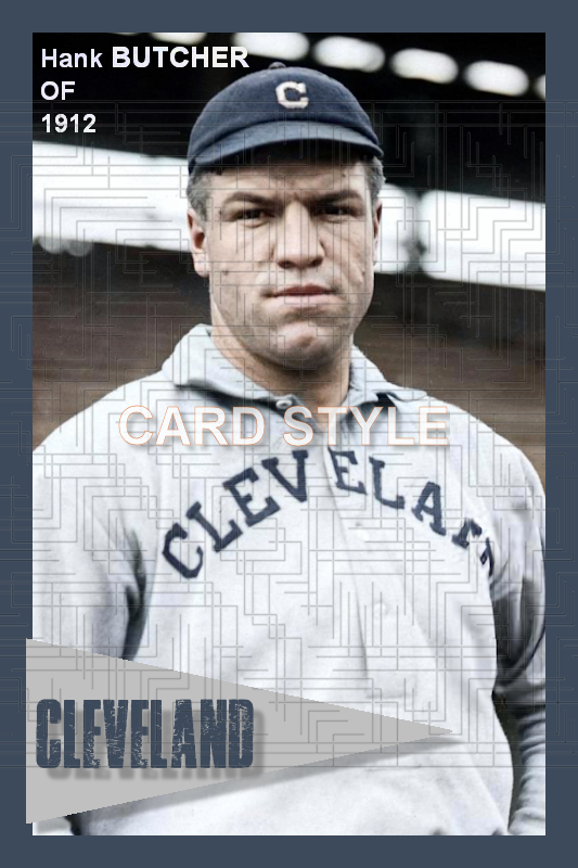 Hank Butcher - 1912 Cleveland Naps - choose a size & style