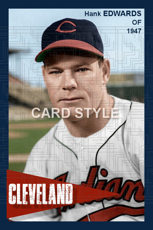 Hank Edwards - 1947 Cleveland Indians - choose a size & style