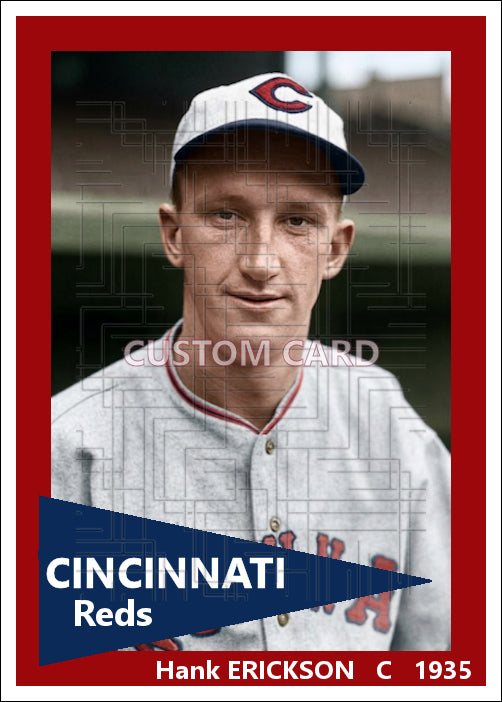 Hank Erickson - 1935 Cincinnati Reds - choose a size & style