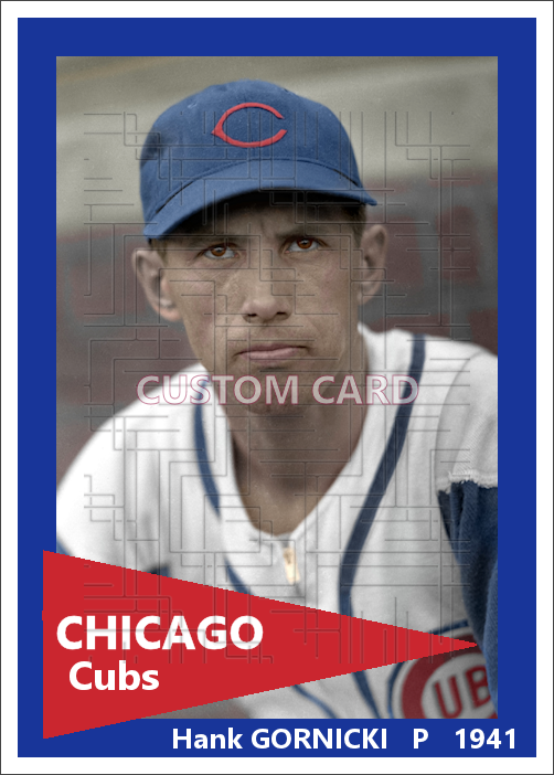 Hank Gornicki - 1941 Chicago Cubs - choose a size & style