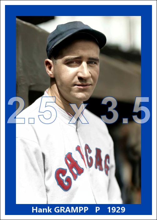 Hank Grampp - 1929 Chicago Cubs - choose a size & style