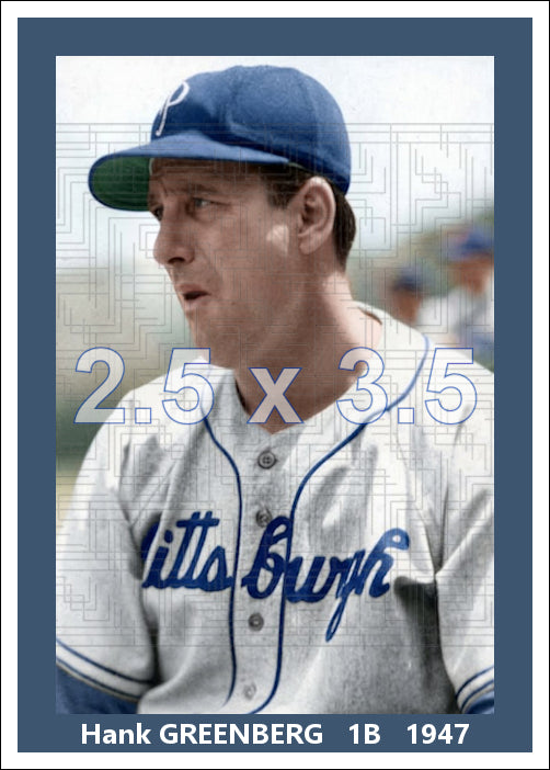 Hank Greenberg - 1947 Pittsburgh Pirates - choose a size & style