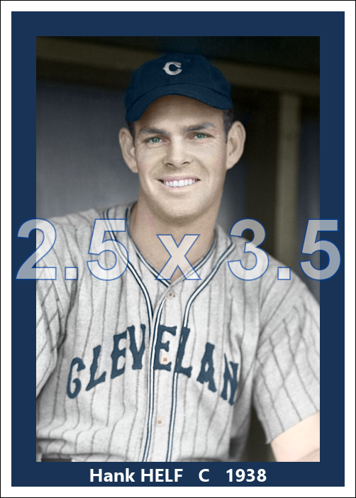 Hank Helf - 1938 Cleveland Indians - choose a size & style