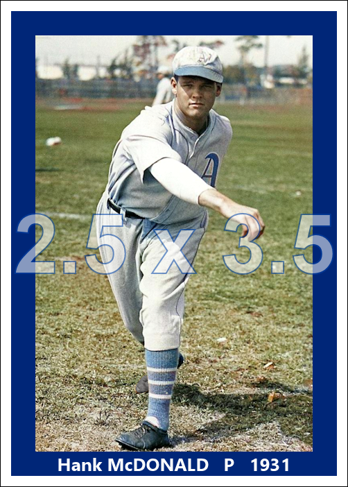 Hank McDonald - 1931 Philadelphia Athletics - choose a size & style