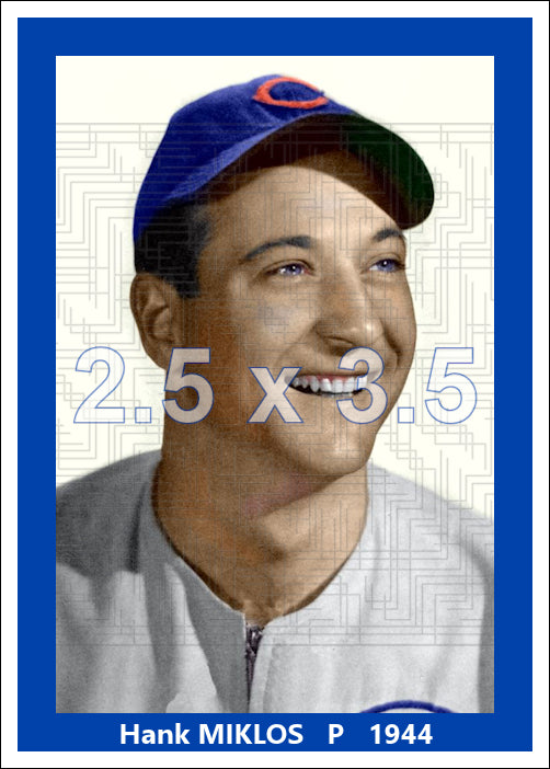Hank Miklos - 1944 Chicago Cubs - choose a size & style