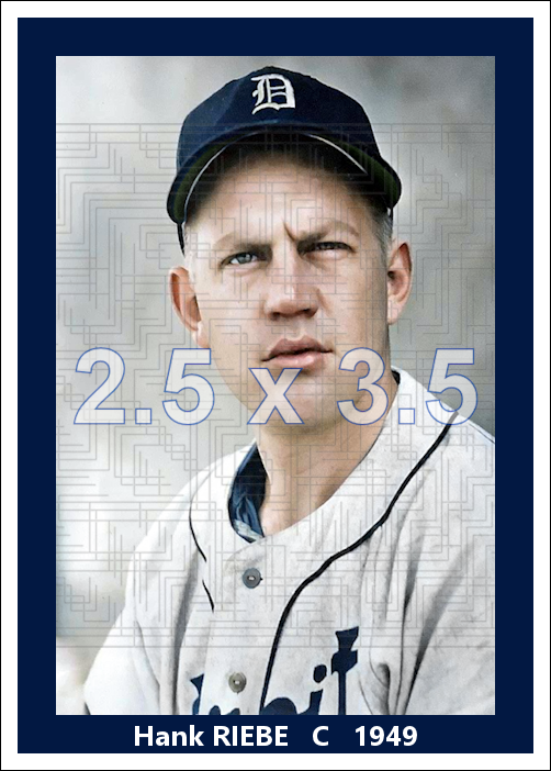 Hank Riebe - 1949 Detroit Tigers - choose a size & style