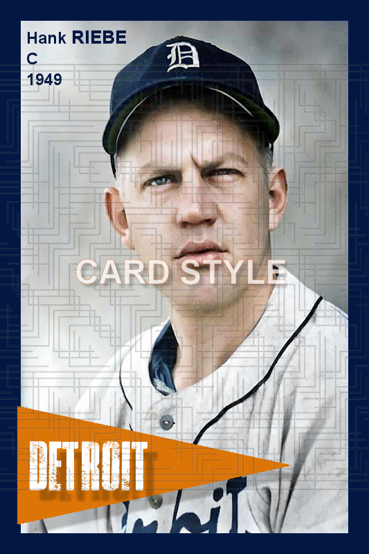 Hank Riebe - 1949 Detroit Tigers - choose a size & style