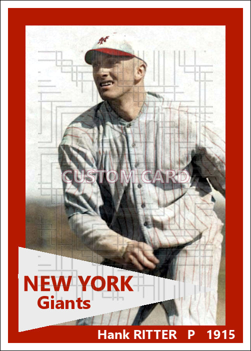 Hank Ritter - 1915 New York Giants - choose a size & style