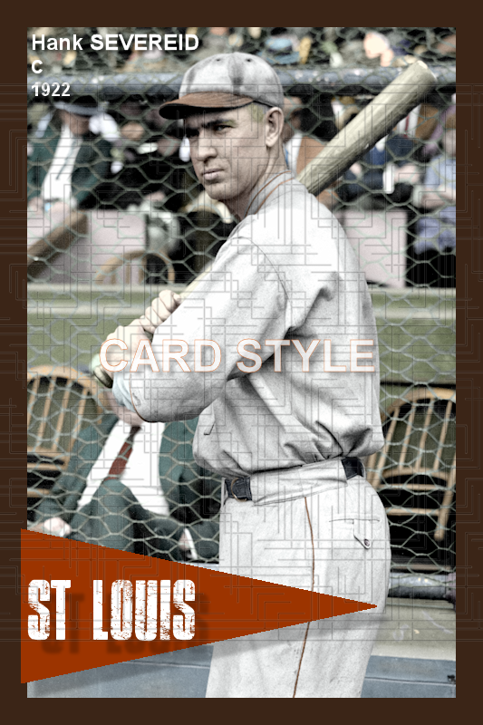 Hank Severeid - 1922 St. Louis Browns - choose a size & style