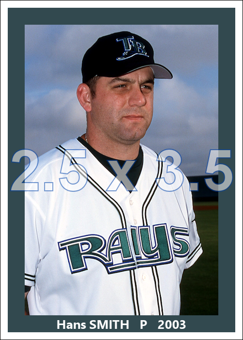 Hans Smith - 2003 Tampa Bay Devil Rays - choose a size & style
