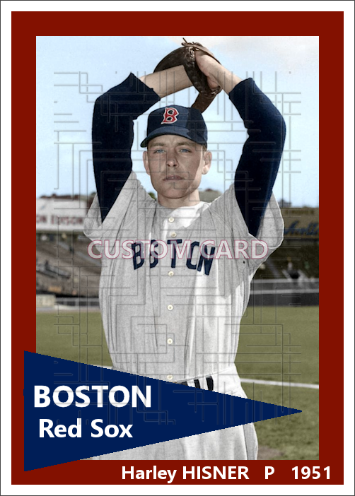 Harley Hisner - 1951 Boston Red Sox - choose a size & style