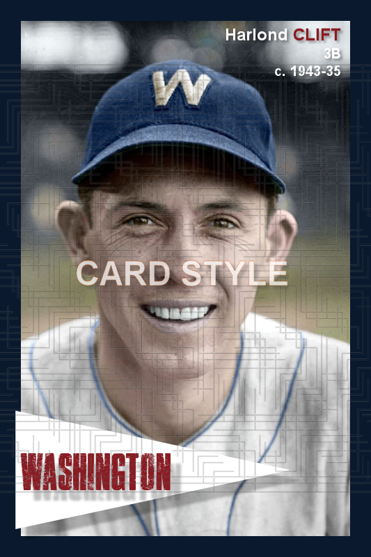 Harlond Clift - 1943-45 Washington Senators - choose a size & style