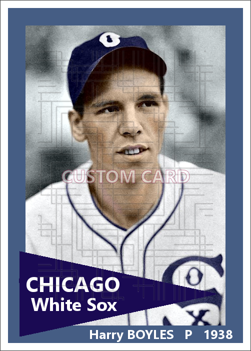 Harry Boyles - 1938 Chicago White Sox - choose a size & style
