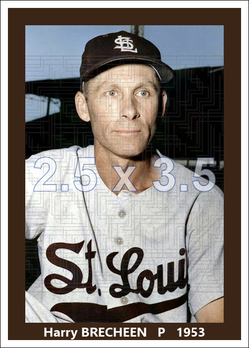 Harry Brecheen - 1953 St. Louis Browns - choose a size & style
