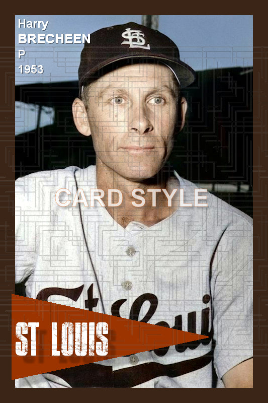 Harry Brecheen - 1953 St. Louis Browns - choose a size & style