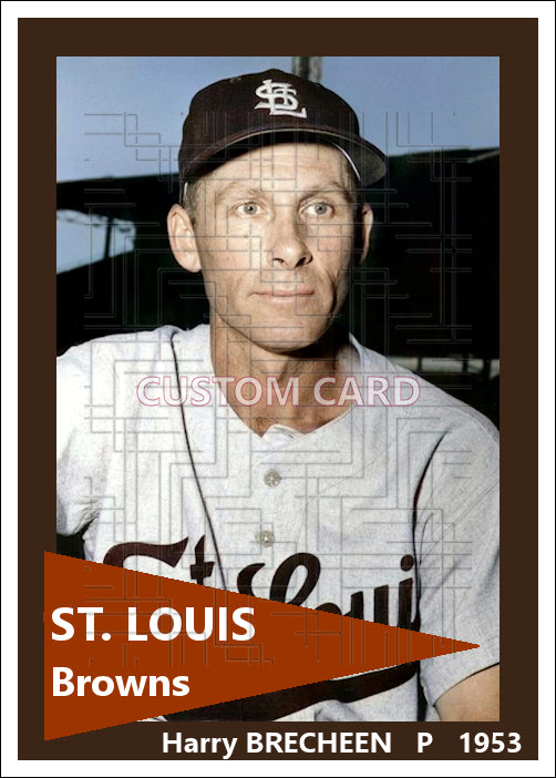 Harry Brecheen - 1953 St. Louis Browns - choose a size & style