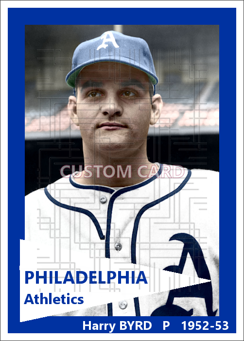 Harry Byrd - 1952-53 Philadelphia Athletics - choose a size & style