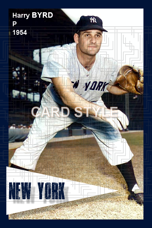 Harry Byrd - 1954 New York Yankees - choose a size & style