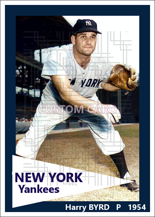 Harry Byrd - 1954 New York Yankees - choose a size & style