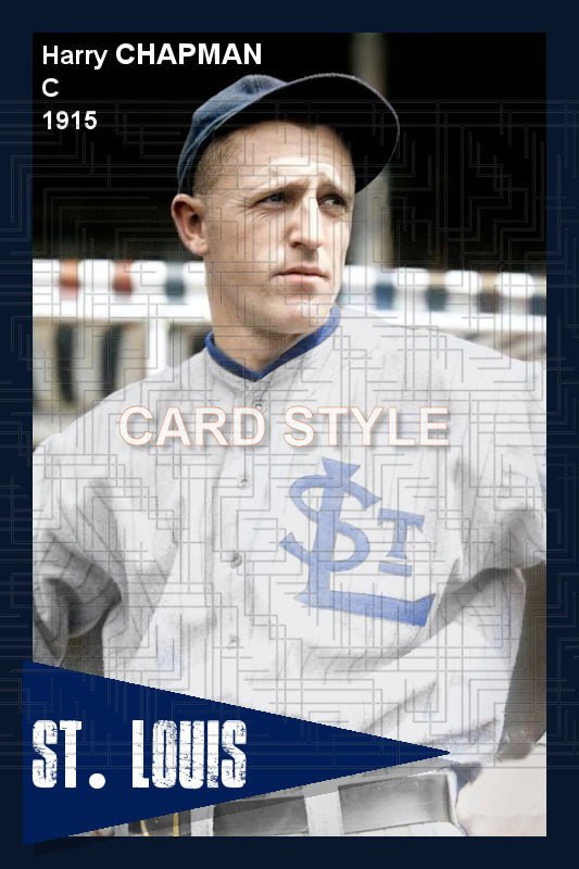 Harry Chapman - 1915 St. Louis Terriers - choose a size & style