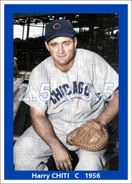 Harry Chiti - 1956 Chicago Cubs - choose a size & style