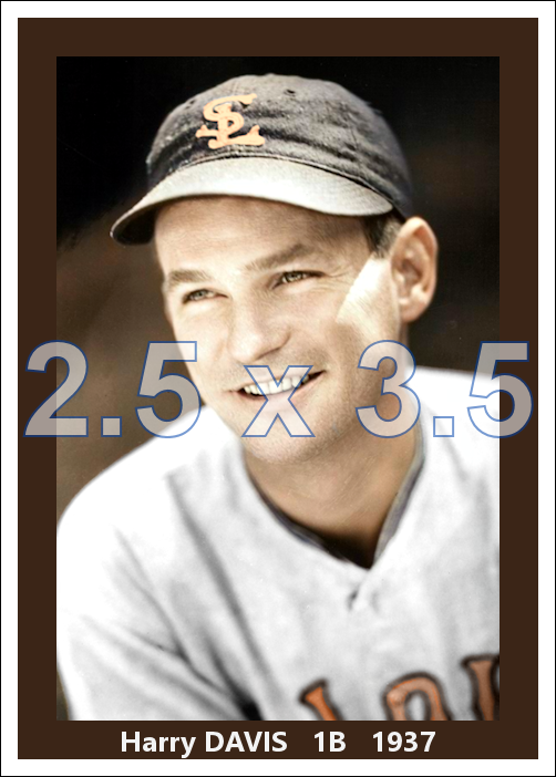 Harry Davis - 1937 St. Louis Browns - choose a size & style