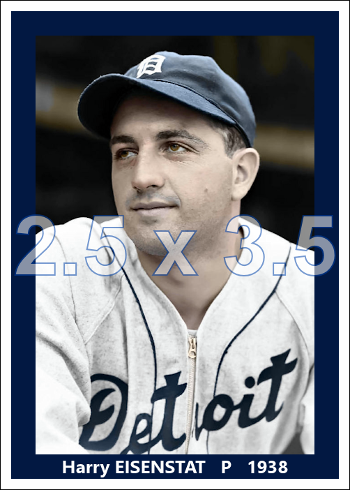 Harry Eisenstat - 1938 Detroit Tigers - choose a size & style