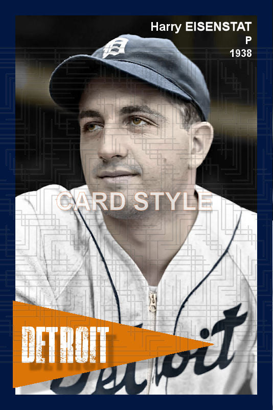 Harry Eisenstat - 1938 Detroit Tigers - choose a size & style