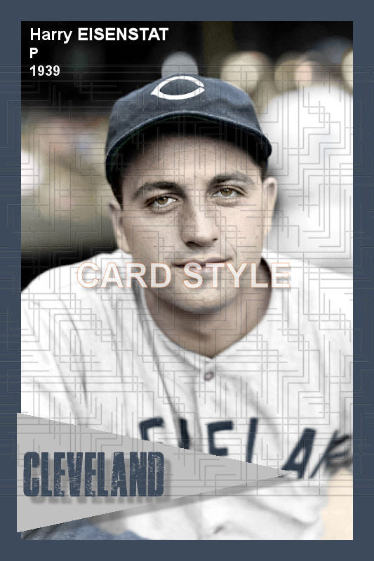 Harry Eisenstat - 1939 Cleveland Indians - choose a size & style