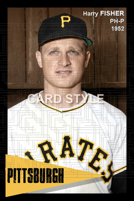 Harry Fisher - 1952 Pittsburgh Pirates - choose a size & style