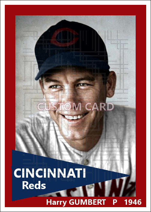 Harry Gumbert - 1946 Cincinnati Reds - choose a size & style