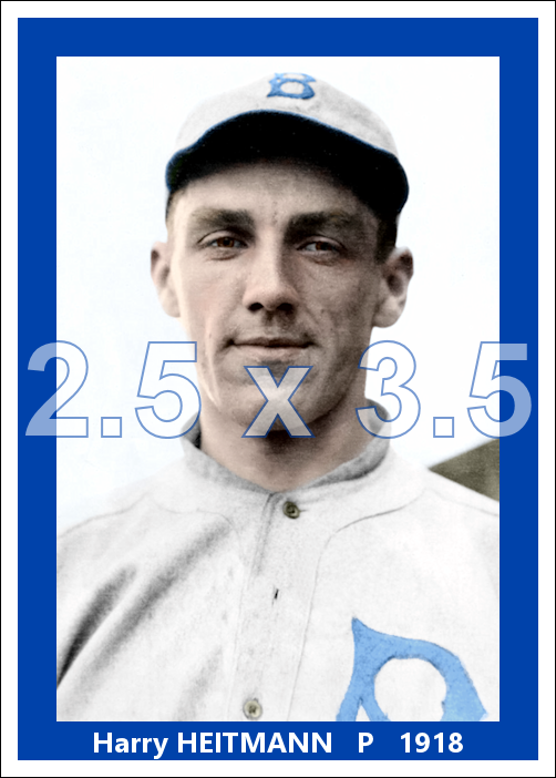 Harry Heitmann - 1918 Brooklyn Robins - choose a size & style