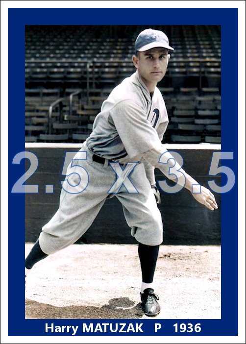 Harry Matuzak - 1936 Philadelphia Athletics - choose a size & style