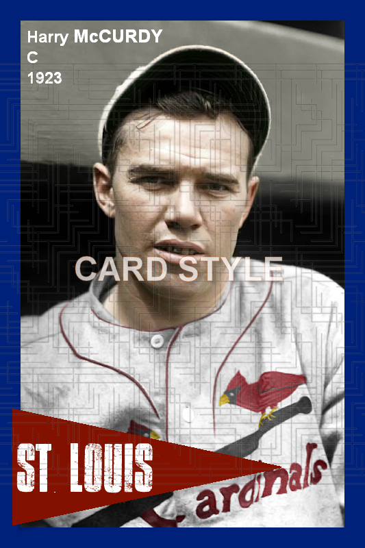 Harry McCurdy - 1923 St. Louis Cardinals - choose a size & style