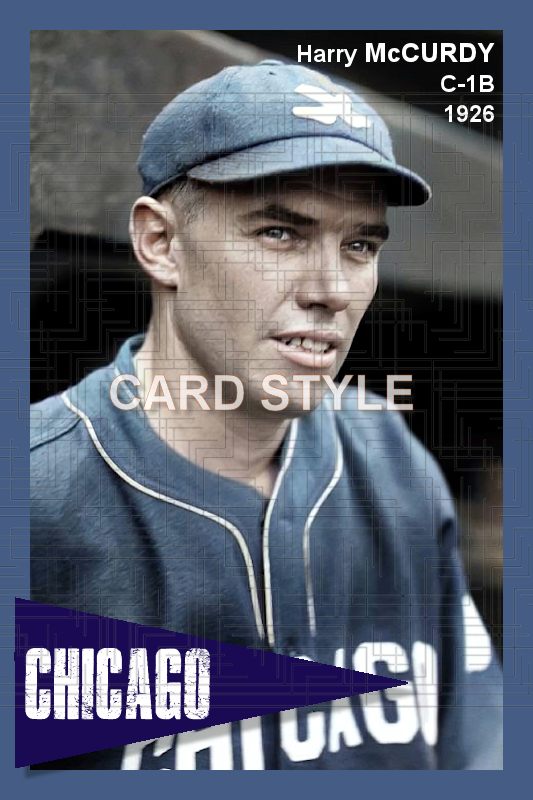 Harry McCurdy - 1926 Chicago White Sox - choose a size & style
