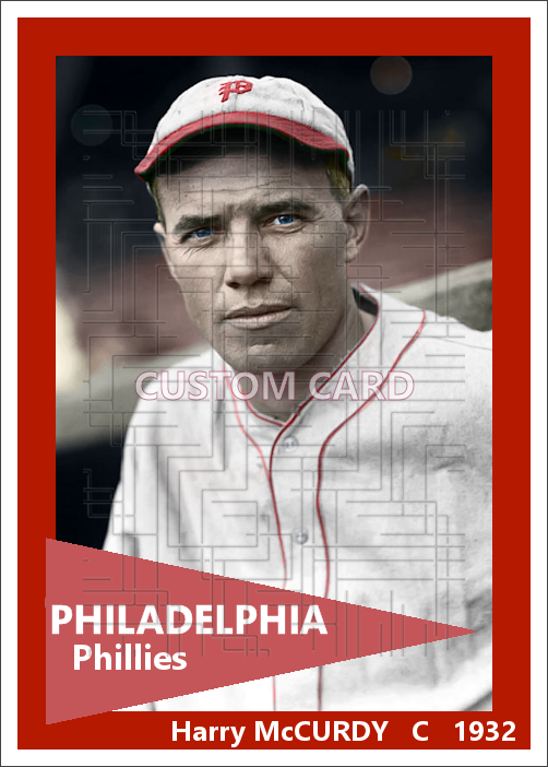 Harry McCurdy - 1932 Philadelphia Phillies - choose a size & style