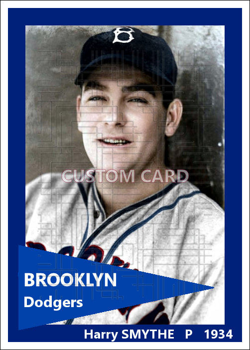 Harry Smythe - 1934 Brooklyn Dodgers - choose a size & style