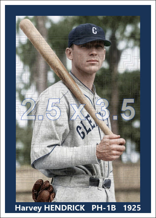 Harvey Hendrick - 1925 Cleveland Indians - choose a size & style
