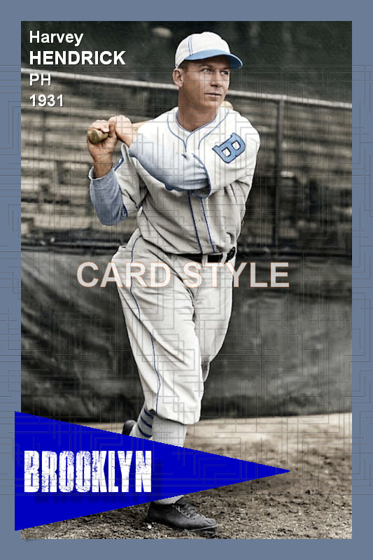Harvey Hendrick - 1931 Brooklyn Robins - choose a size & style