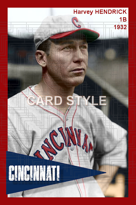 Harvey Hendrick - 1932 Cincinnati Reds - choose a size & style