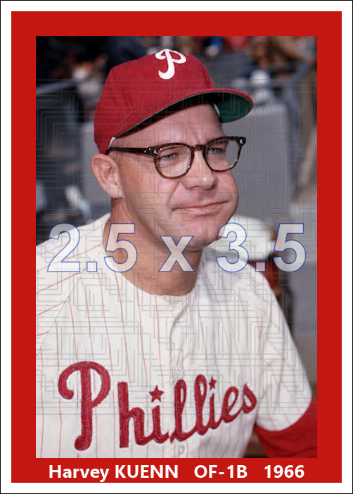 Harvey Kuenn - 1966 Philadelphia Phillies - choose a size & style